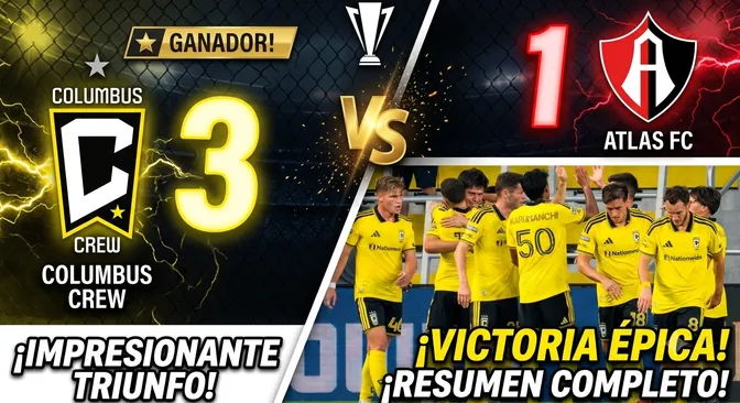 Columbus Crew golea 3-1 a un Atlas sin respuestas en la Leagues Cup 2026