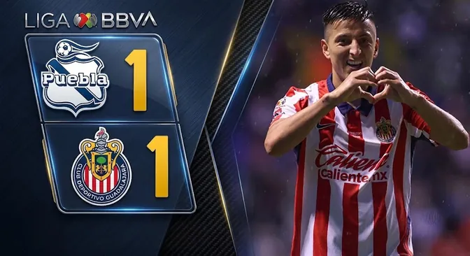 Chivas rescató el empate 1-1 ante Puebla en el Cuauhtémoc