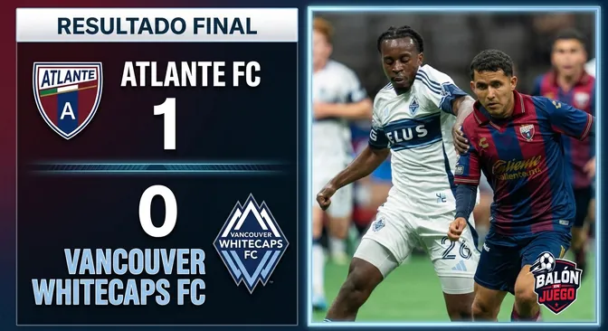 Atlante doblega 1-0 a Vancouver Whitecaps en la Leagues Cup